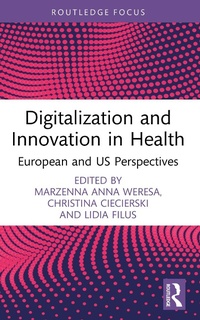 Abbildung von: Digitalization and Innovation in Health - Routledge