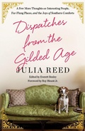 Cover: Dispatches from the Gilded Age - St Martin's Press