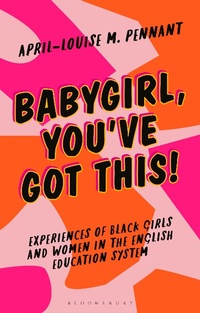 Abbildung von: Babygirl, You've Got This! - Bloomsbury Academic