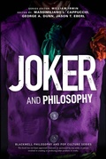 Cover: Joker and Philosophy - Wiley-Blackwell