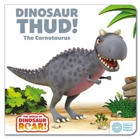 Abbildung von: Dinosaur Thud! The Carnotaurus: Book 13 - ORCHARD BOOKS