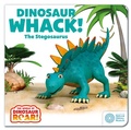 Cover: Dinosaur Whack! The Stegosaurus: Book 7 - ORCHARD BOOKS