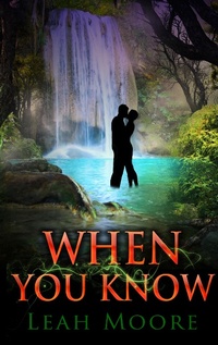 Enlarge image Cover: When You Know - Leah Moore