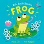 Cover: Life Cycle Stories: Frog - Hodder Children's Books