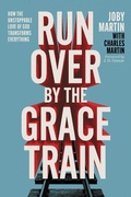 Cover: Run Over By the Grace Train - Hachette Nashville