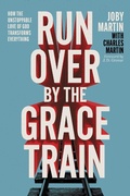 Cover: Run Over By the Grace Train - FaithWords