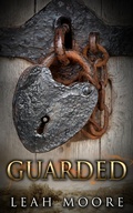 Cover: Guarded (Kismet Series, #3) - Leah Moore