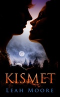 Cover: Kismet (Kismet Series, #1) - Leah Moore