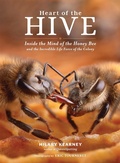 Cover: Heart of the Hive - Storey Publishing LLC