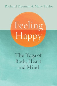 Enlarge image Cover: Feeling Happy - Shambhala Publications Inc