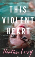 Cover: This Violent Heart - Montlake