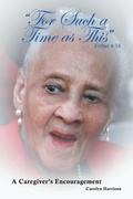 Cover: "For Such a Time as This" -Esther 4 - WestBow Press