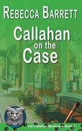 Cover: Callahan on the Case - Secret Staircase Books