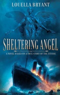 Cover: Sheltering Angel - BLACK ROSE WRITING