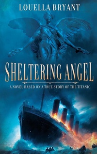 Enlarge image Cover: Sheltering Angel - BLACK ROSE WRITING