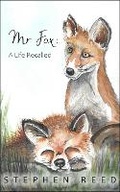 Cover: Mr Fox A Life Recalled - Mooey Publications