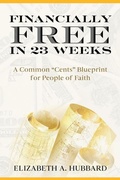 Cover: Financially Free in 23 Weeks - Punaluu Data LLC
