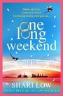 Cover: One Long Weekend - Boldwood Books Ltd