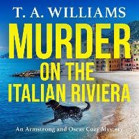 Enlarge image Cover: Murder on the Italian Riviera - Boldwood Books Ltd