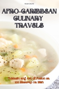 Abbildung von: Afro-Caribbean Culinary Travels - Olga Calvo