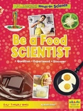 Cover: Be a Food Scientist - Ruby Tuesday Books