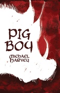 Cover: Pig Boy - Cinnamon Press