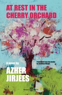 Abbildung von: At Rest in the Cherry Orchard - Banipal Publishing