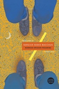 Cover: Sergius Seeks Bacchus - Tilted Axis Press