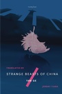 Cover: Strange Beasts of China - Tilted Axis Press