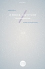 Cover: A Book, Untitled - Tilted Axis Press