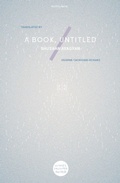 Cover: A Book, Untitled - Tilted Axis Press