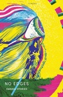Cover: No Edges - Tilted Axis Press