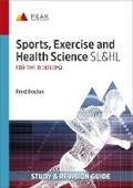 Cover: Sports, Exercise and Health Science SL&HL - Peak Study Resources Ltd
