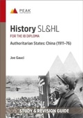 Cover: History SL&HL Authoritarian States: China (1911-76) - Peak Study Resources Ltd