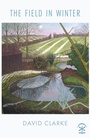 Cover: The Field in Winter - Nine Arches Press