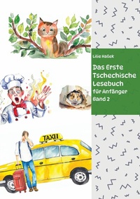 Abbildung von: Das Erste Tschechische Lesebuch  für Anfänger Band 2 - tredition