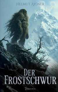 Enlarge image Cover: Der Frostschwur - Tribus Buch & Kunstverlag
