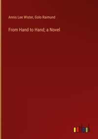 Enlarge image Cover: From Hand to Hand; a Novel - Outlook Verlag