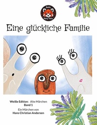 Abbildung von: Eine glückliche Familie - Books on Demand