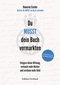 Cover: Du MUSST dein Buch vermarkten - Edition Forsbach