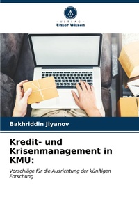 Abbildung von: Kredit- und Krisenmanagement in KMU - Verlag Unser Wissen