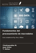 Cover: Fundamentos del procesamiento de macrodatos - Ediciones Nuestro Conocimiento