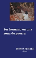 Cover: Ser humano en una zona de guerra (Edition1) - Ukiyoto Publishing