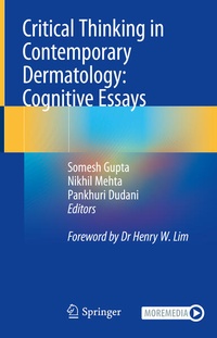 Enlarge image Cover: Critical Thinking in Contemporary Dermatology: Cognitive Essays - Springer