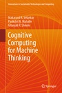 Cover: Cognitive Computing for Machine Thinking - Springer