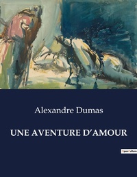 Abbildung von: Une Aventure d'Amour - Culturea