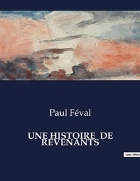 Abbildung von: Une Histoire de Revenants - Culturea