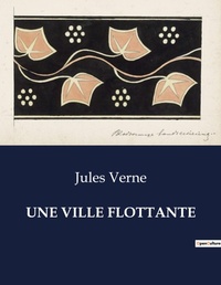 Abbildung von: Une Ville Flottante - Culturea
