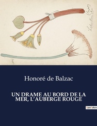 Abbildung von: UN DRAME AU BORD DE LA MER, L'AUBERGE ROUGE - Culturea