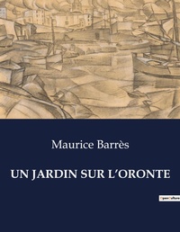 Abbildung von: Un Jardin Sur l'Oronte - Culturea